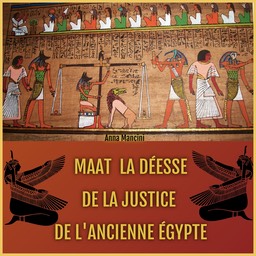 audio livre Maat la justice ancienne Egypte