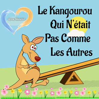 Audiolivre le kangourou pas comme les autres