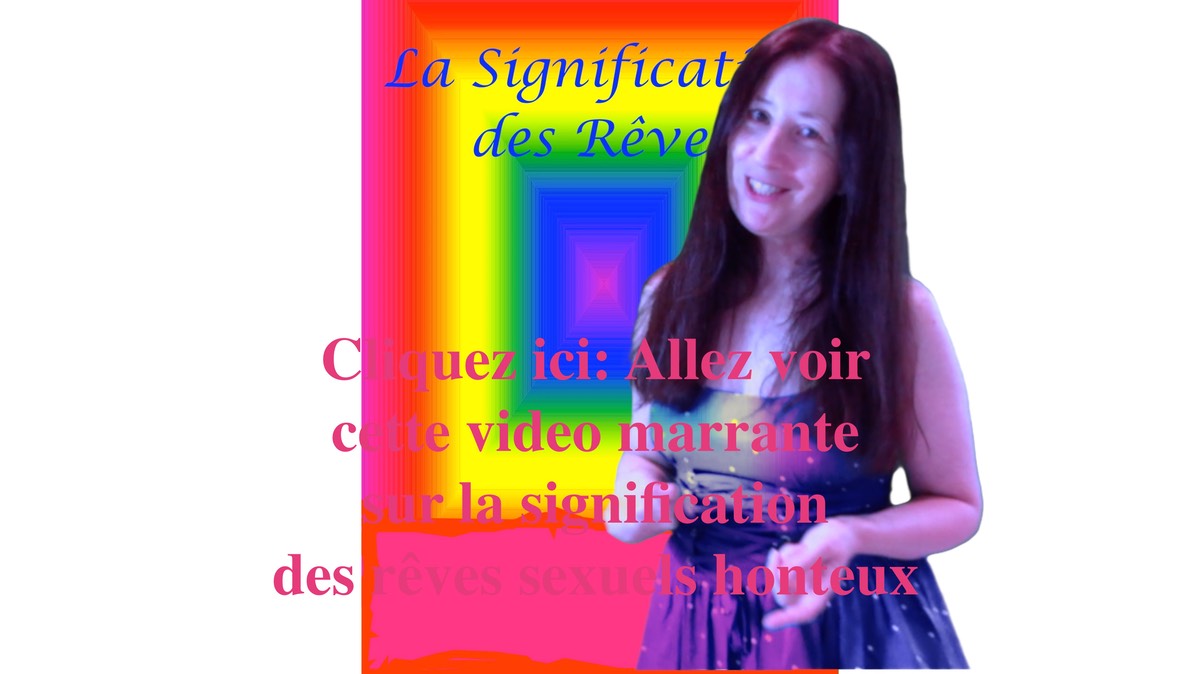 video-amancini-signification-reves-sexuels-honteux-